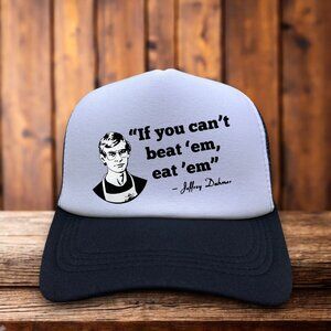 Jeffrey Dahmer Parody Mens Trucker Hat Black If You Can't Beat 'Em Eat 'Em Cap